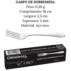 Garfo de Sobremesa Euro Aço inox Original