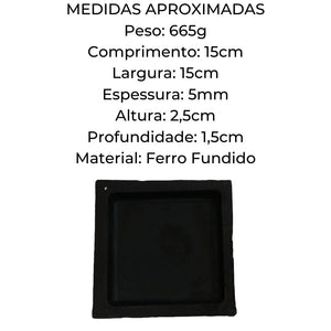 Tepan Mini Chapa Ferro Fundido 15x15cm RIG