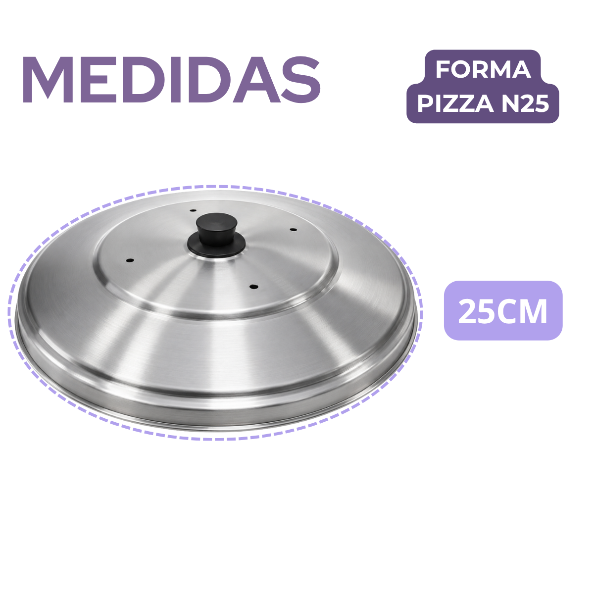 Tampa para Forma de Pizza 25cm em Alumínio Profissional