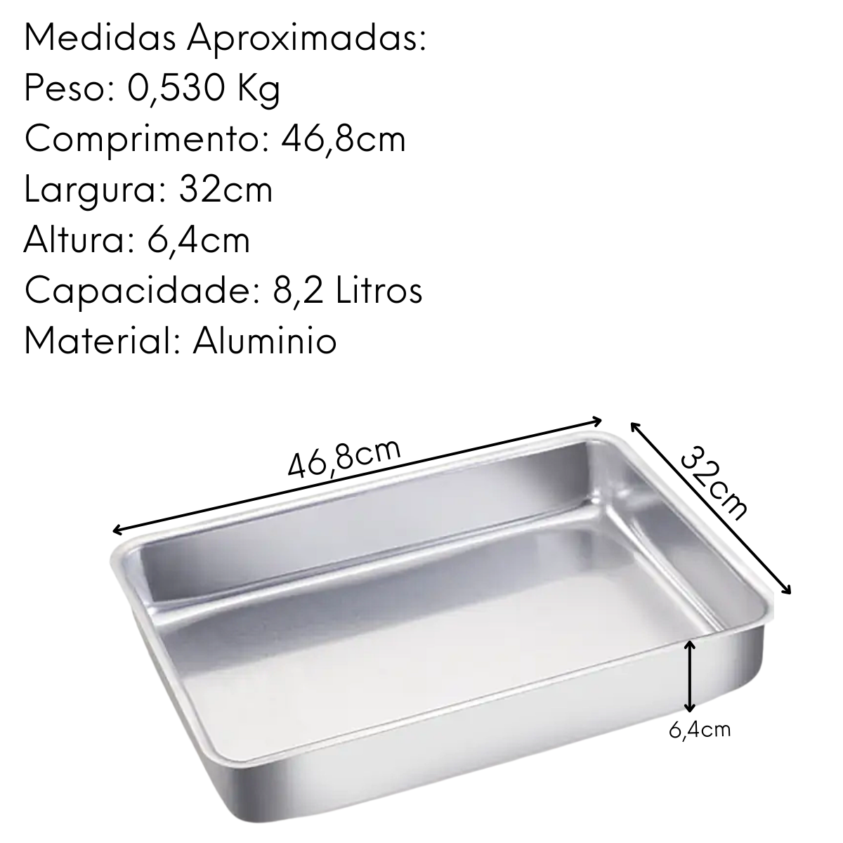 Forma Alta Retangular em Aluminio N4 Arary