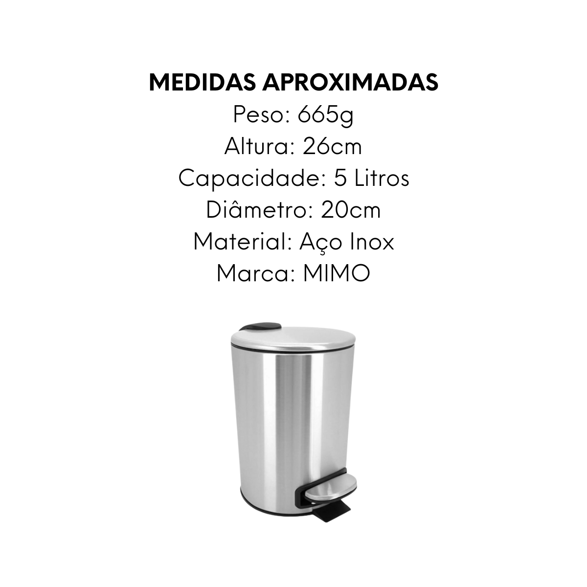 Lixeira em Aço Inox com Pedal 5L Mimo Style