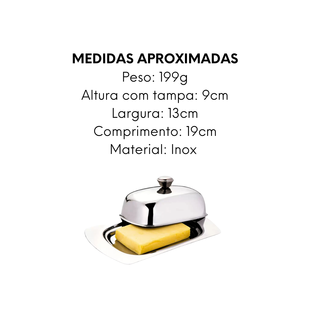 Manteigueira em Aço Inox 19cm Class Home