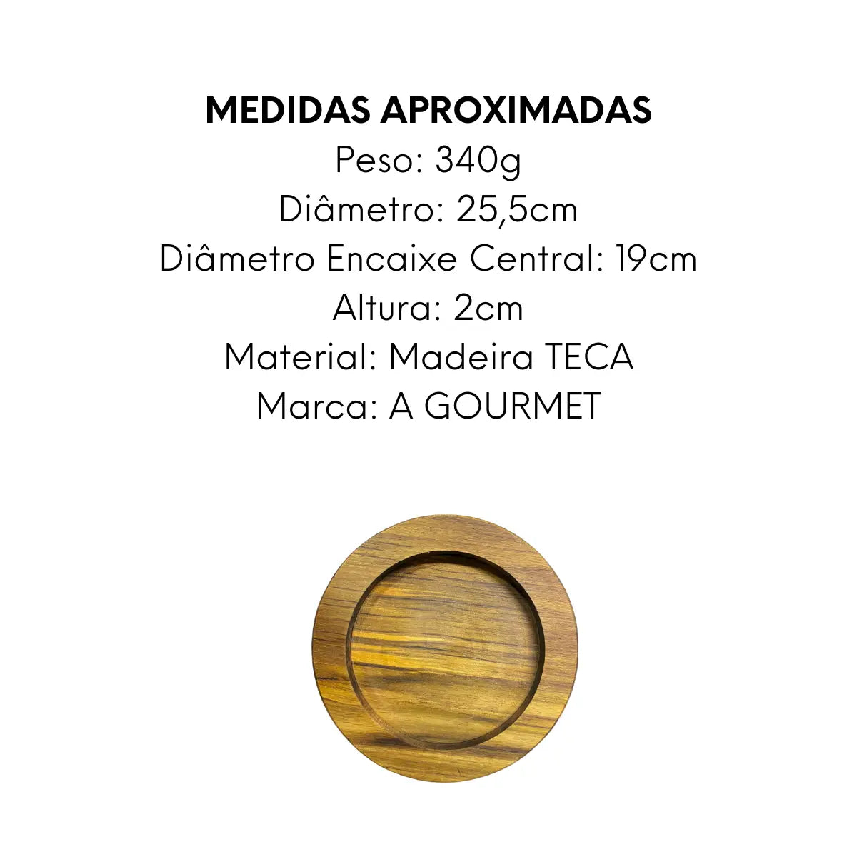 Tabua Madeira Teca Redonda Pergaminho 22 A Gourmet