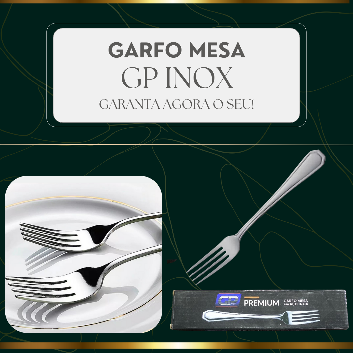 Garfo de Mesa em Aço Inox GP - A Gourmet