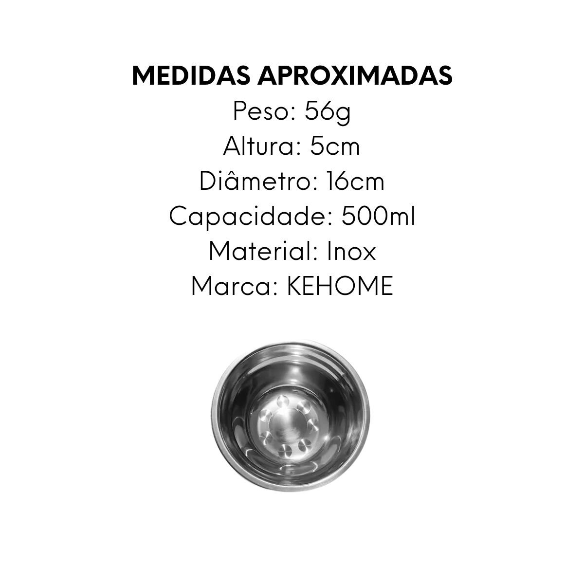 Tigela Redonda em Aço Inox 16cm KeHome