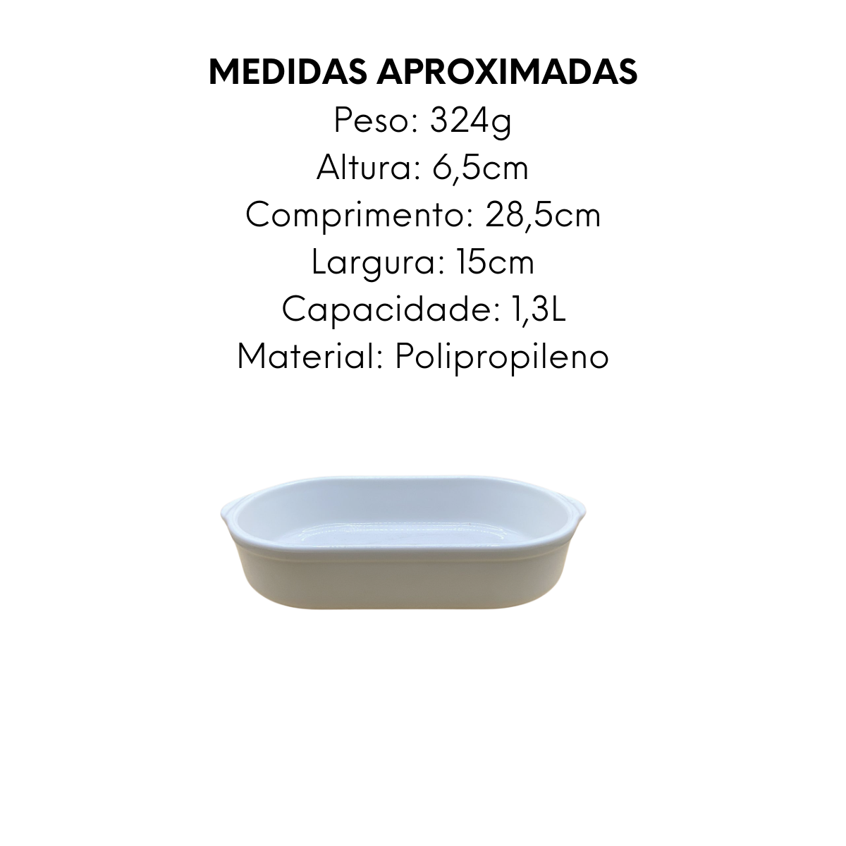Assadeira Branca de Polipropileno 1,3L - A Gourmet