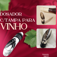 Dosador Vinho Tampa Borgonha Aço inox