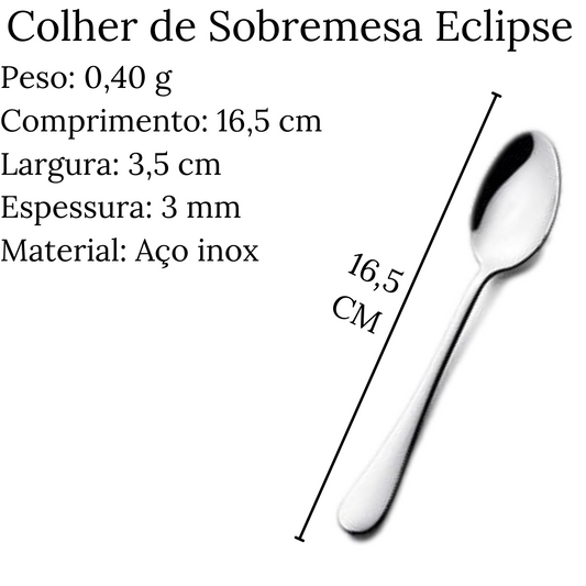 Colher de Sobremesa Eclipse Hercules