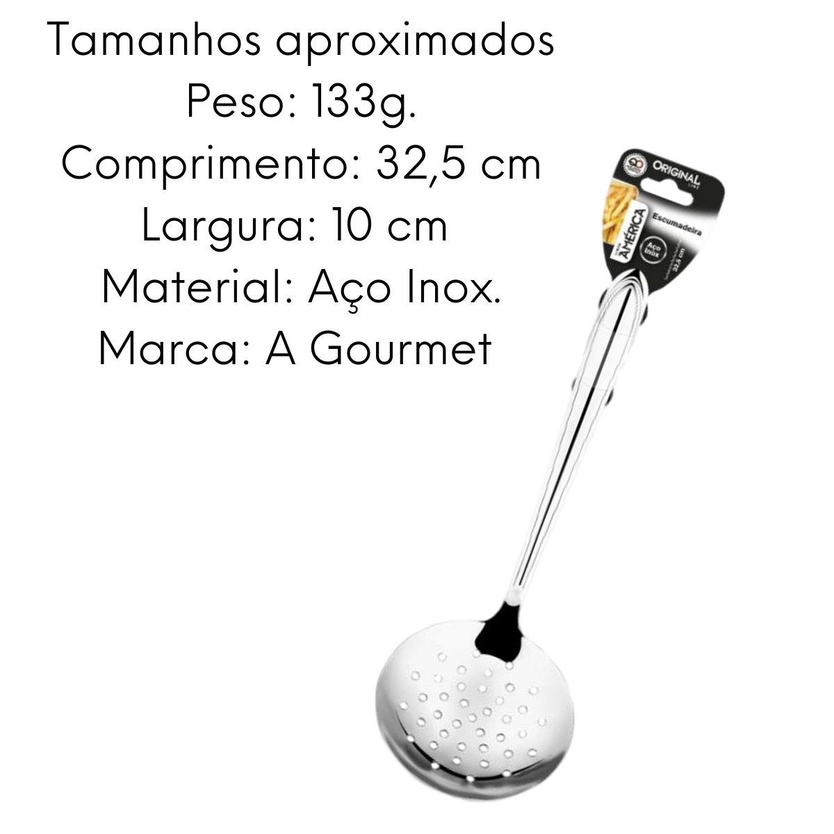 Escumadeira América de Aço Inox - A Gourmet
