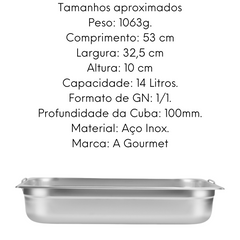 Cuba Aço 201 GN 1/1 100mm em Aço Inox 14L Gourmet Mix