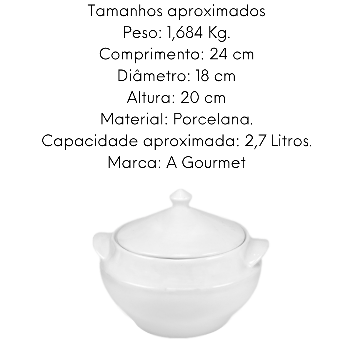 Sopeira Lisa em Porcelana Com 2,7L BelaVista