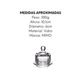 Manteigueira Round de Vidro Mimo Mimo Style