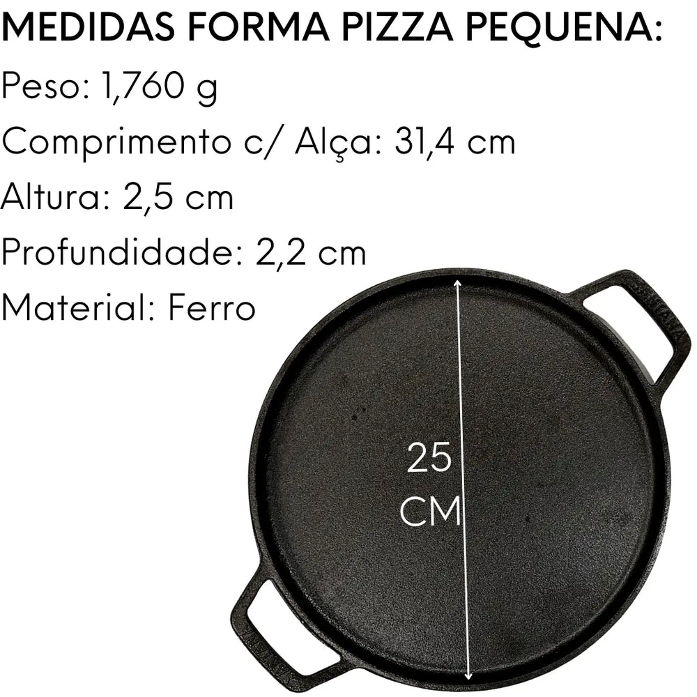 Forma Pizza Ferro Fundido C/ Alça 25cm Servir Porção Santana Santana